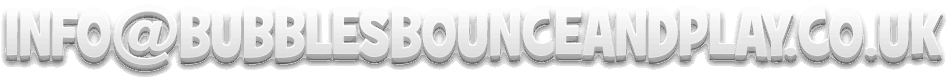 info@bubblesbounceandplay.co.uk